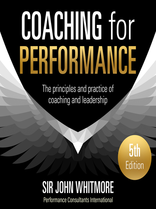 Title details for Coaching for Performance by Sir John Whitmore - Available